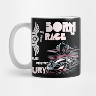 BORN TO RACE Mug